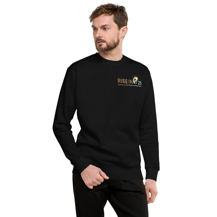 RISE IN '25 Unisex Premium Sweatshirt